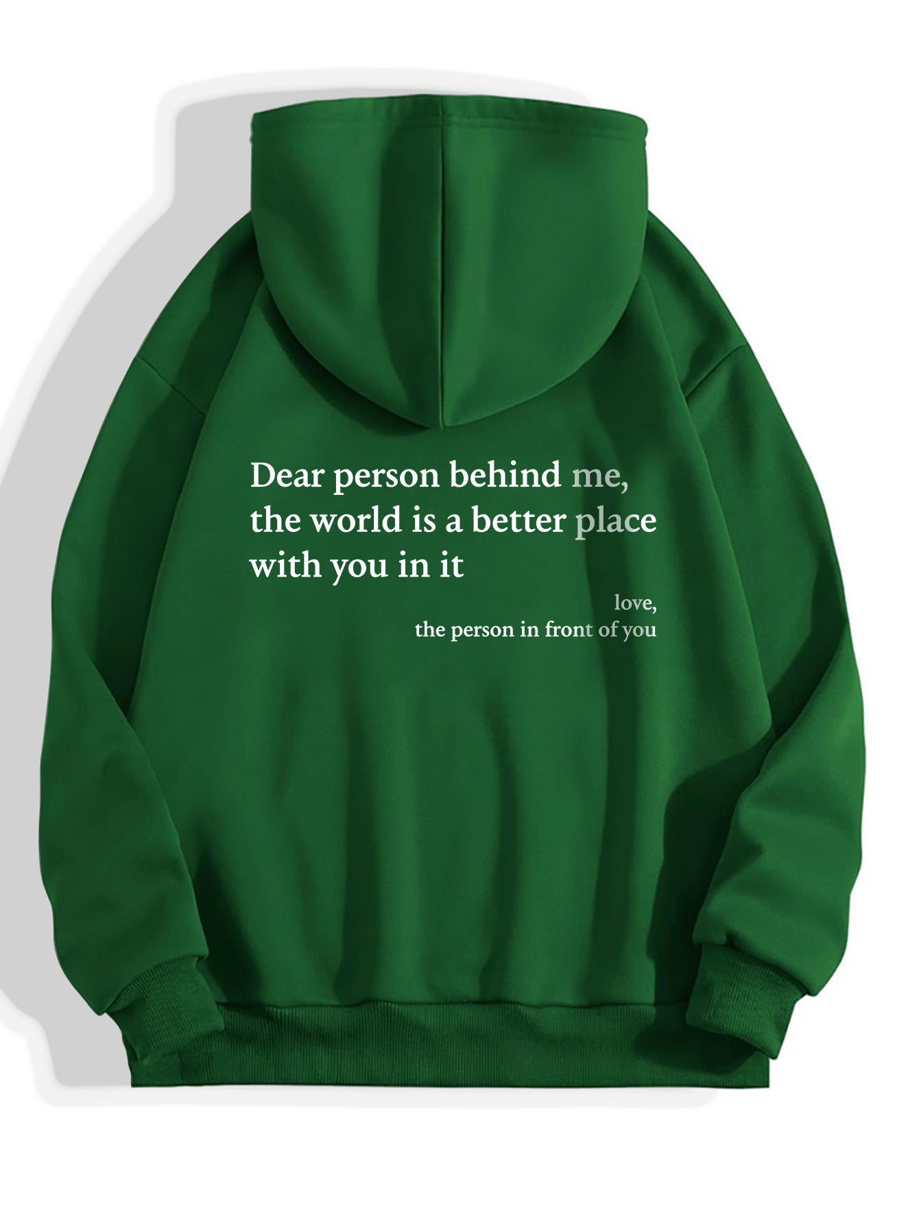 Dear Person Behind Me Drawstring Printed Hoodie