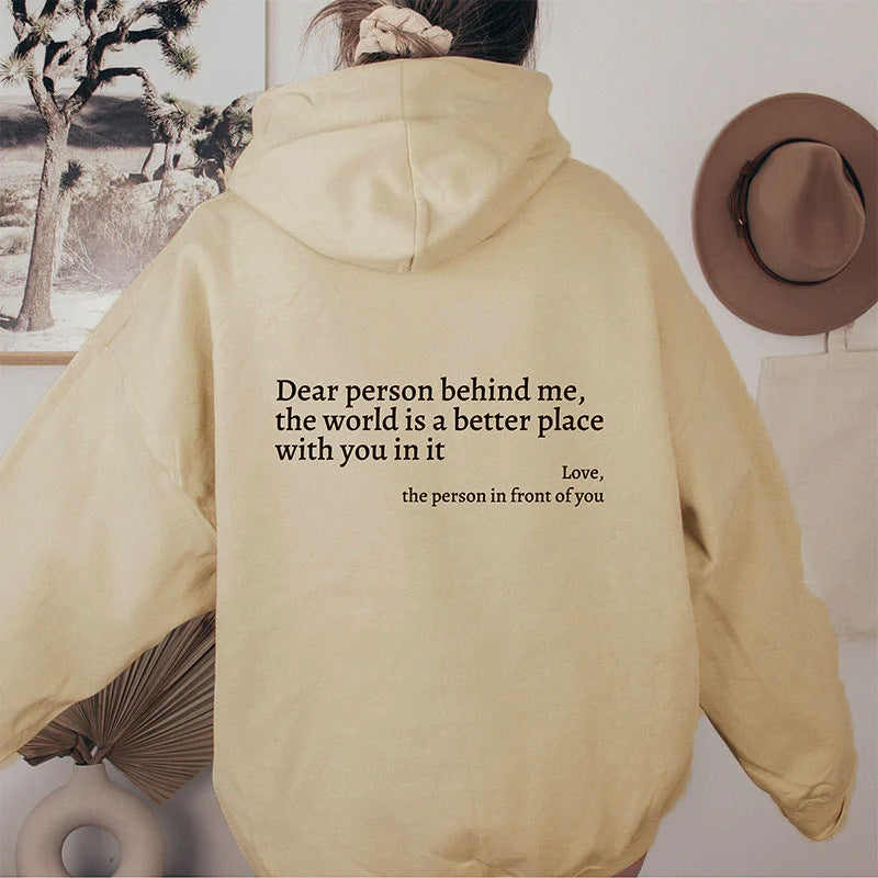 Dear Person Behind Me Drawstring Printed Hoodie