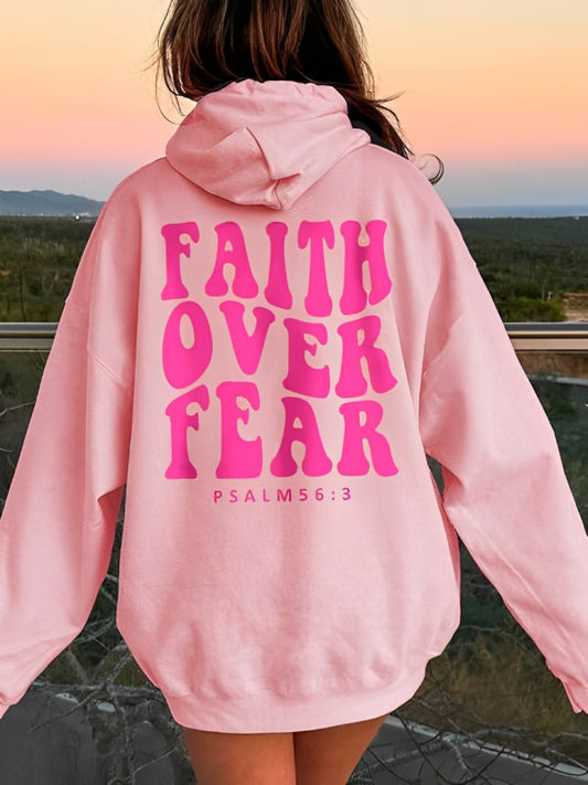 FAITH OVER FEAR Printed Casual Hoodie