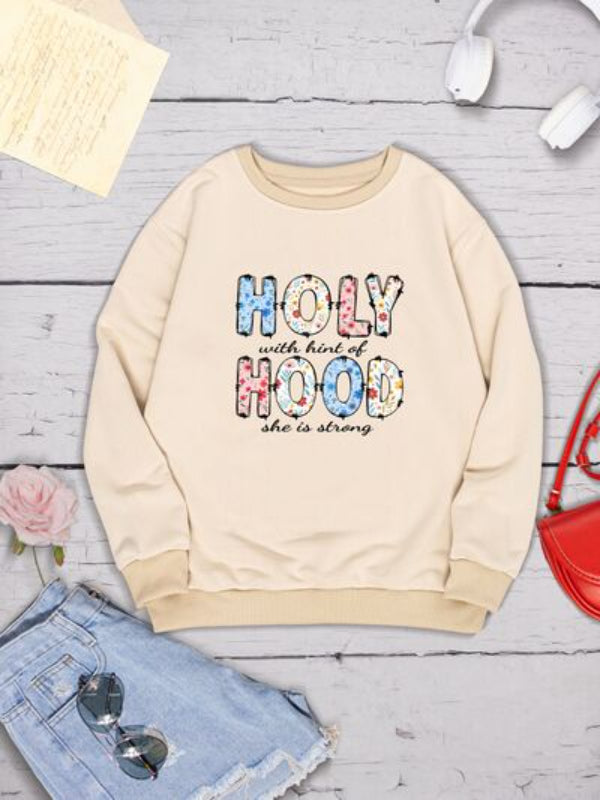 HOLY WITH HINT OF HOOD SHE IS STRONG Printed Sweatshirt