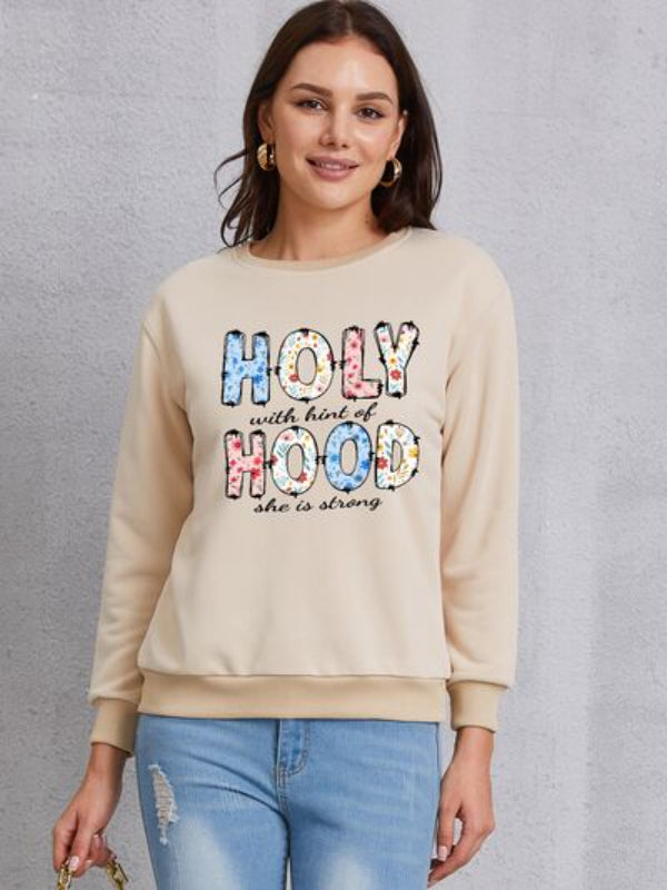 HOLY WITH HINT OF HOOD SHE IS STRONG Printed Sweatshirt