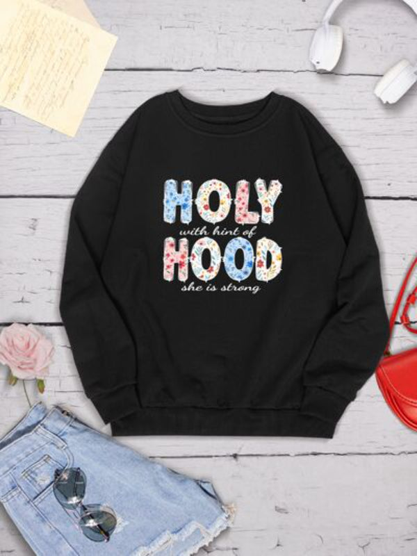 Bedrucktes Sweatshirt „HOLY WITH HINT OF HOOD SHE IS STRONG“.