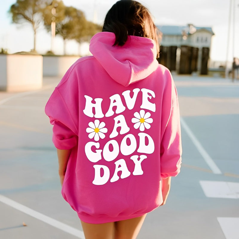 Lässiger Kapuzenpullover mit Aufdruck „Have A Good Day“.