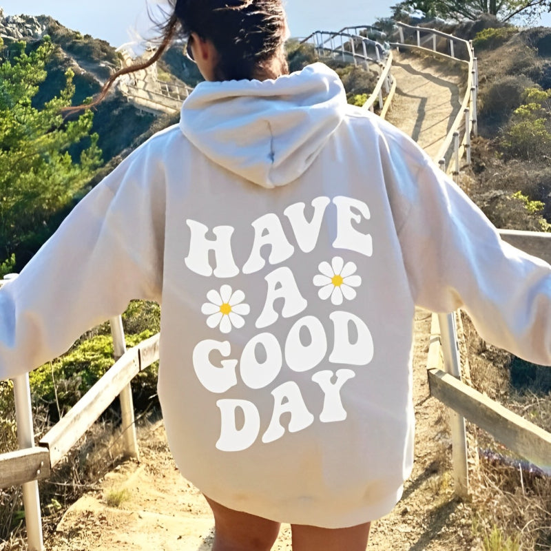 Lässiger Kapuzenpullover mit Aufdruck „Have A Good Day“.