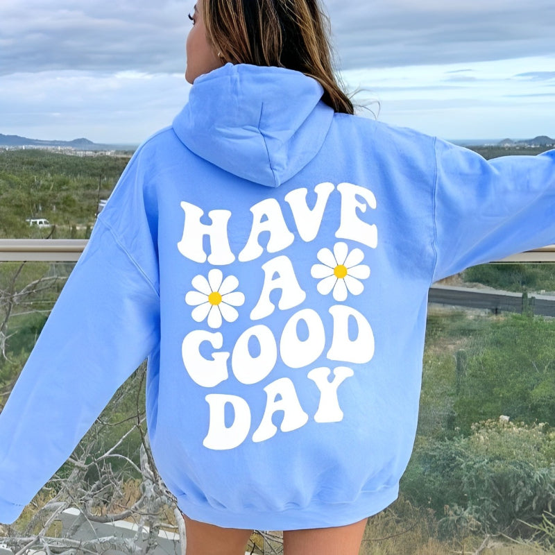 Lässiger Kapuzenpullover mit Aufdruck „Have A Good Day“.