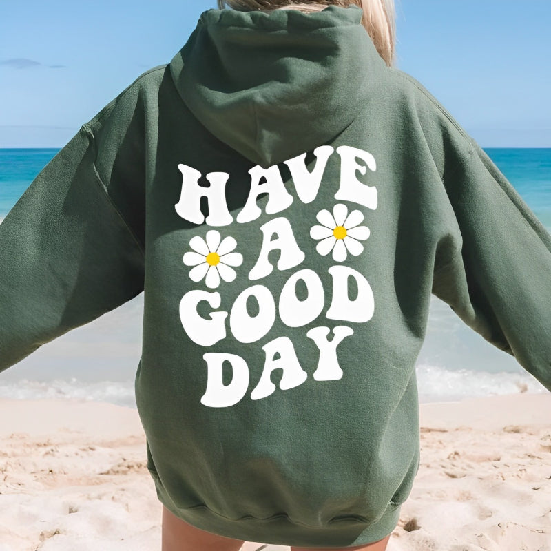 Lässiger Kapuzenpullover mit Aufdruck „Have A Good Day“.