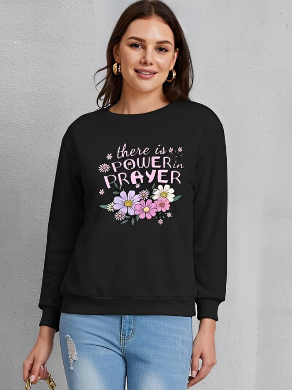 THERE IS POWER PRAYER Printed Sweatshirt