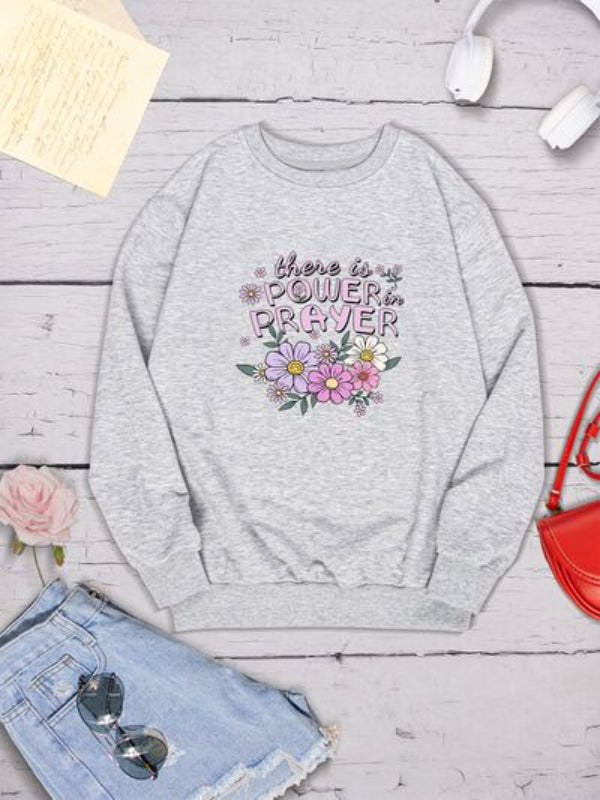 THERE IS POWER PRAYER Printed Sweatshirt