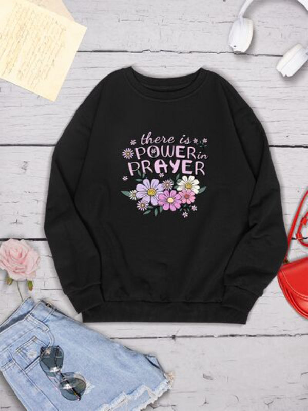 THERE IS POWER PRAYER Printed Sweatshirt