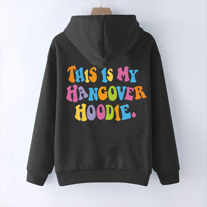 This Is My Hangover Hoodie Printed Casual Hoodie