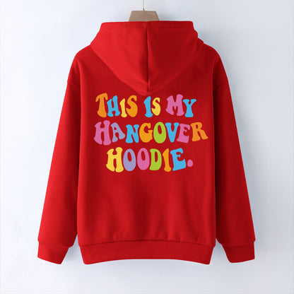 This Is My Hangover Hoodie Printed Casual Hoodie