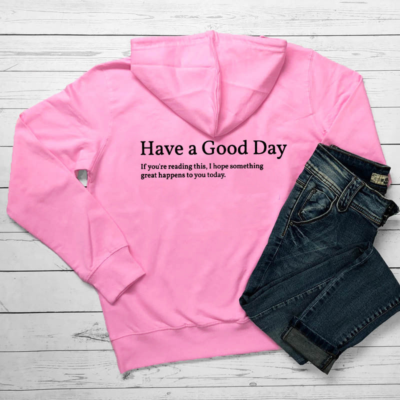 Have A Good Day Printed Casual Pullover Hoodie