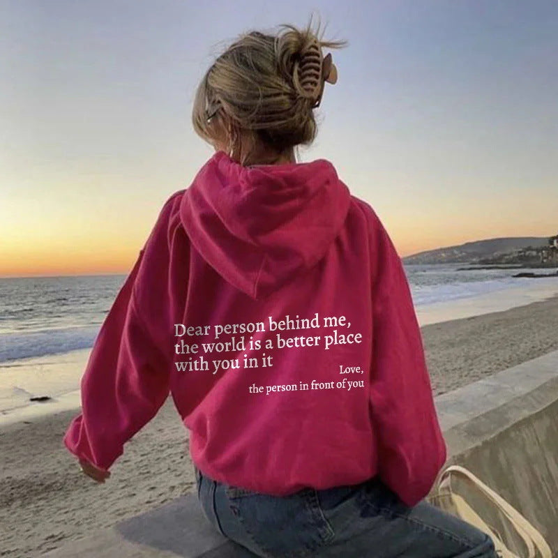 Dear Person Behind Me Drawstring Printed Hoodie