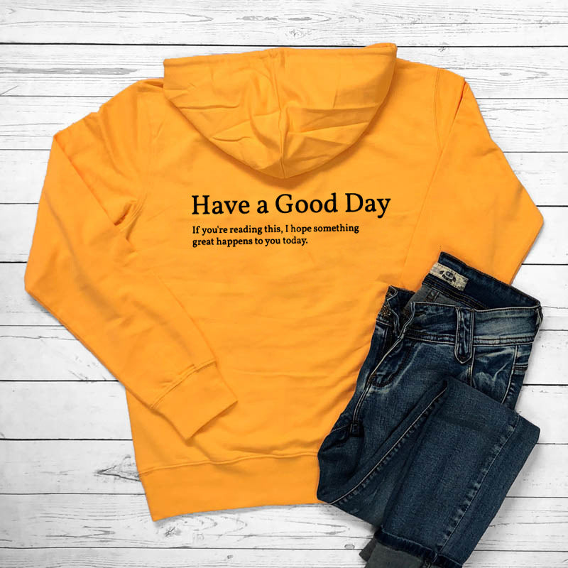 Have A Good Day Printed Casual Pullover Hoodie