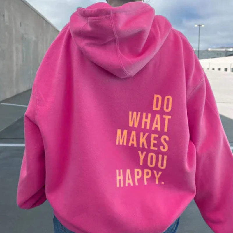 Do What Makes You Happy Printed Loose Sporty Hoodie