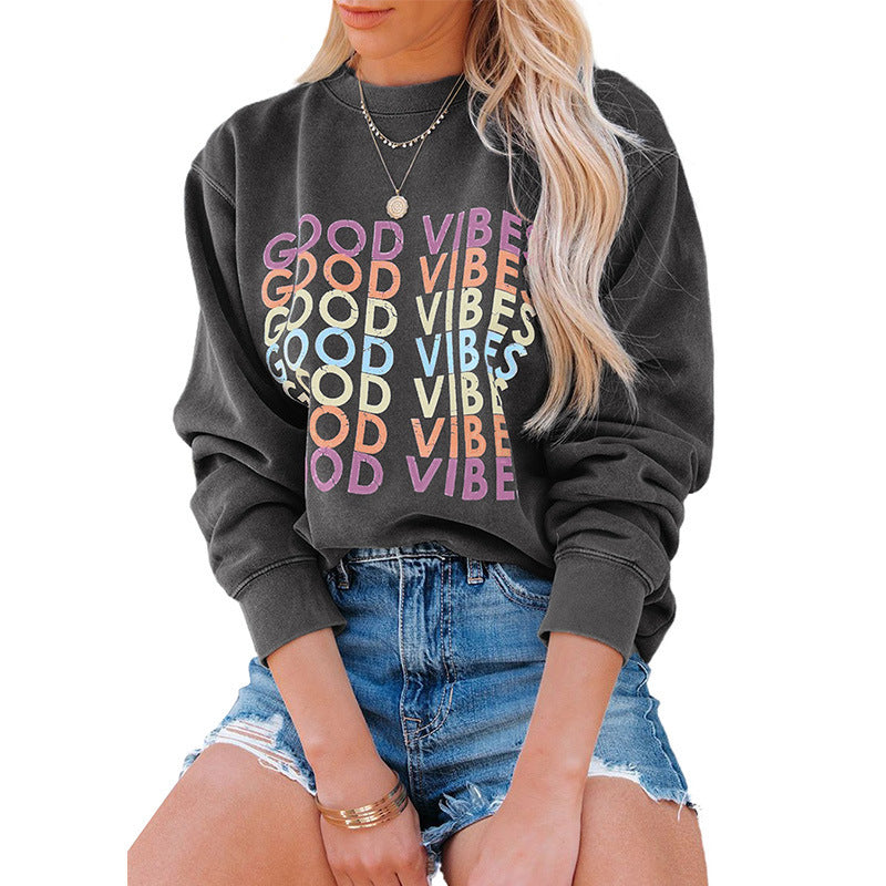 GOOD VIBES Printed Casual Top Sweatshirt