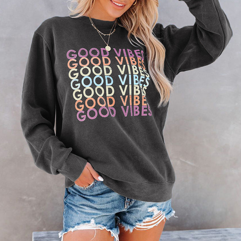 GOOD VIBES Printed Casual Top Sweatshirt